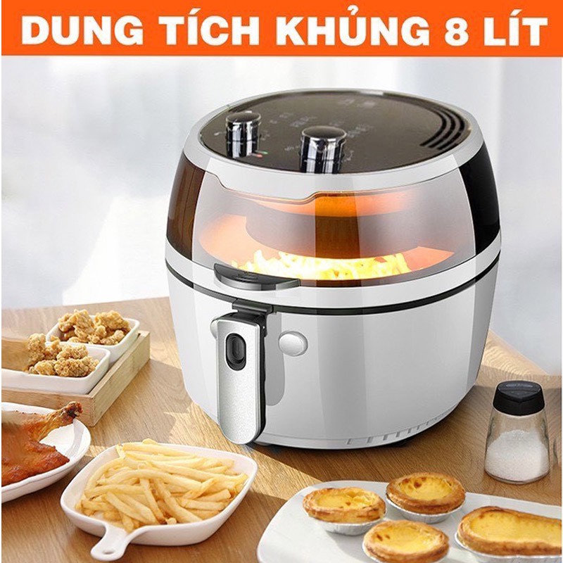 Nồi Chiên Không Dầu Dung Tích 8 Lít Bảo Hành 12 Tháng [Hàng Chính Hãng]