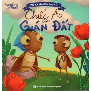 Bộ Kỹ Năng Ứng Xử - Chiếc Áo Của Gián Đất