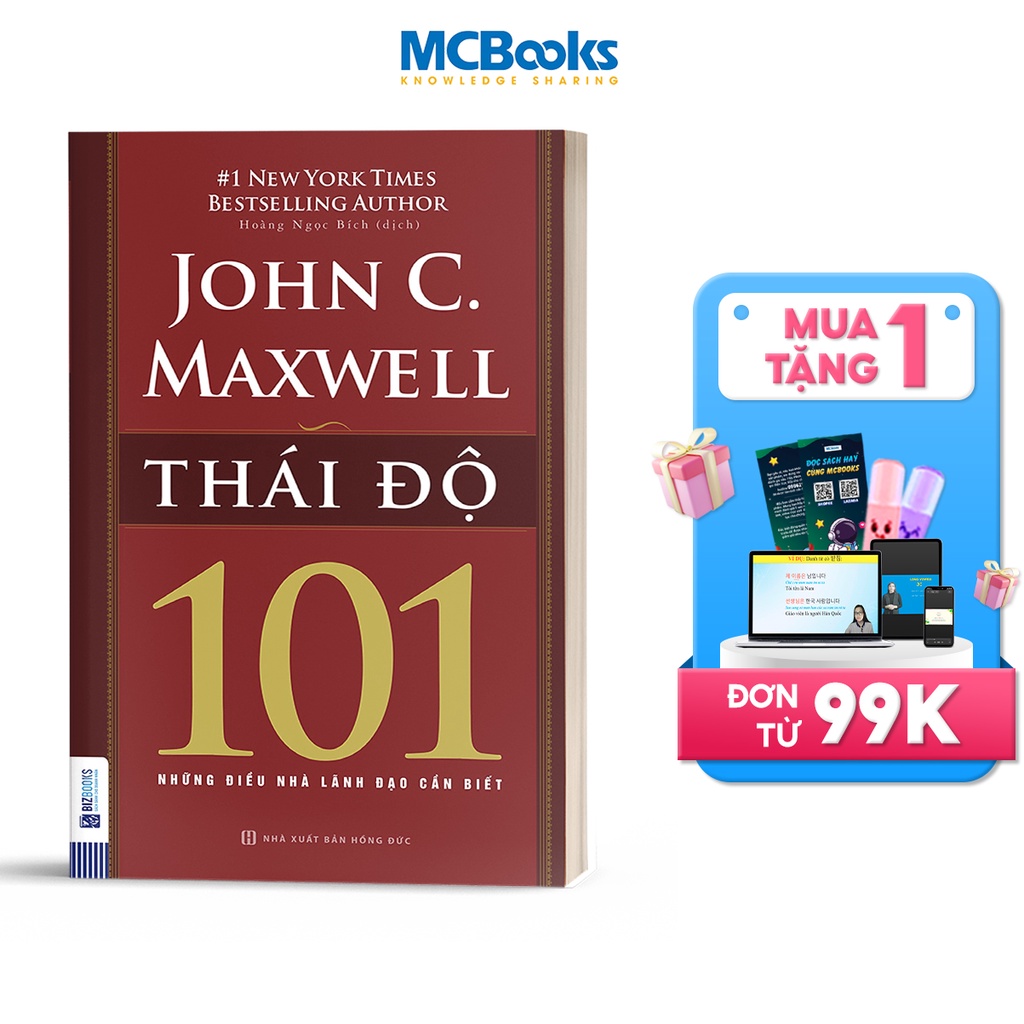 Sách - 101 Những Điều Nhà Lãnh Đạo Cần Biết - Thái Độ