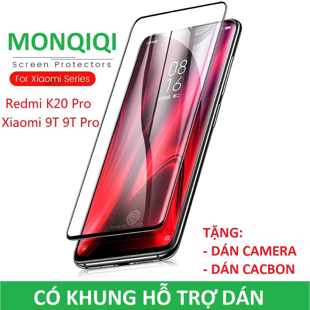 Redmi K20/ Mi9T/ K30/ K30 Pro/ Note9s Cường Lực MONQIQI Full Màn (Có Khung Dán, Dán Camera, Dán Cacbon)