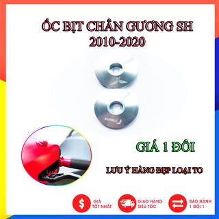 ỐC BỊT LỖ CHÂN GƯƠNG RIZOMA CHO SH 2010-2020,SH MODE –GIÁ 1 CẶP ( LƯU Ý HÀNG LOẠI LỚN, LOẠI ĐẸP, Y NHƯ HÌNH ẢNH)