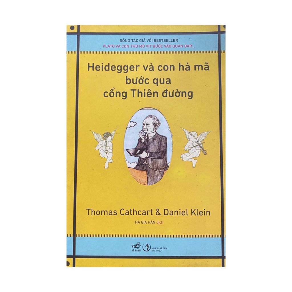 Sách - Heidegger và con hà mã bước qua cổng thiên đường ( Nhã Nam )