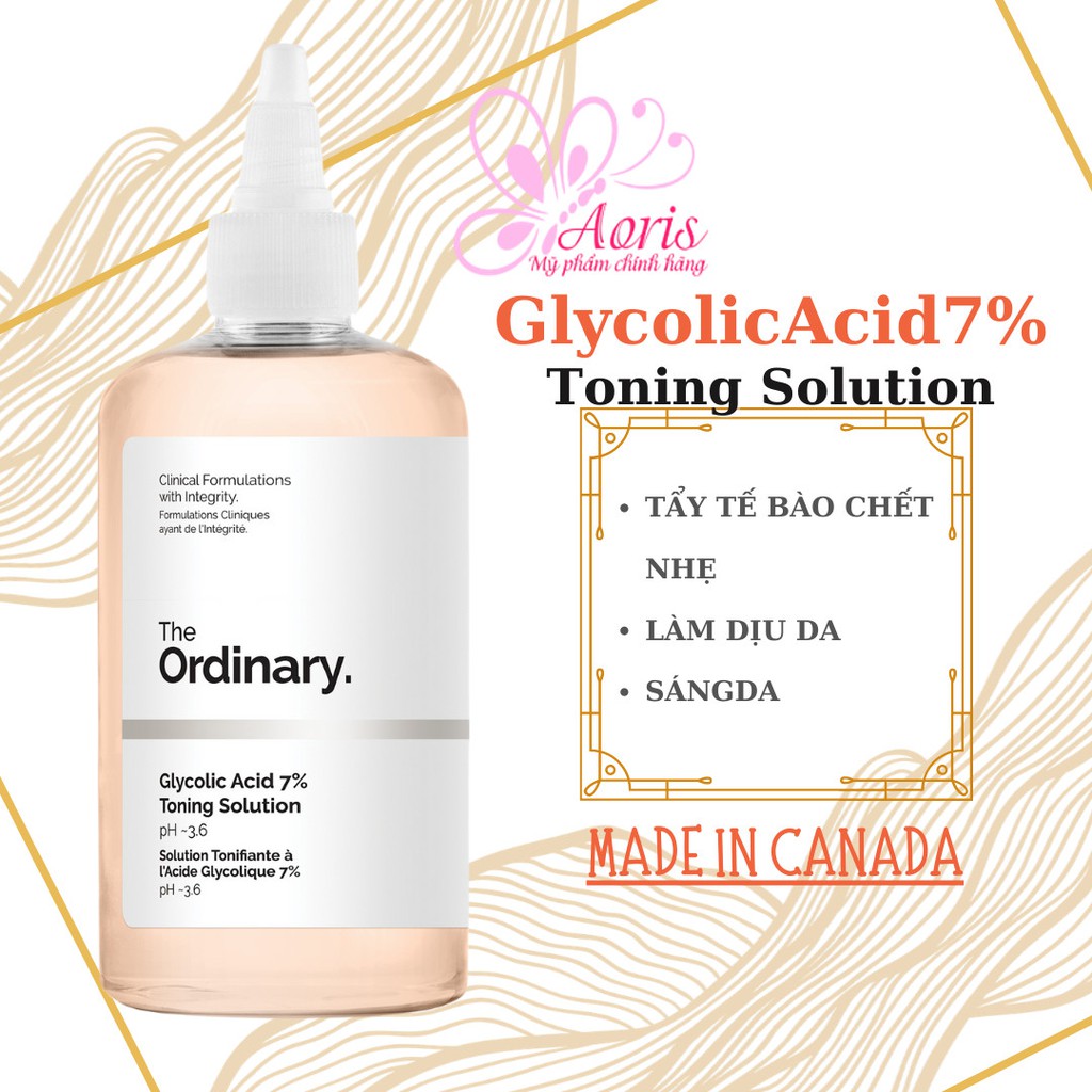 [CANADA-FULLBILL] Thanh tẩy tế bào da chết The Ordinary Glycolic Acid (AHA) 7% Toning Solution