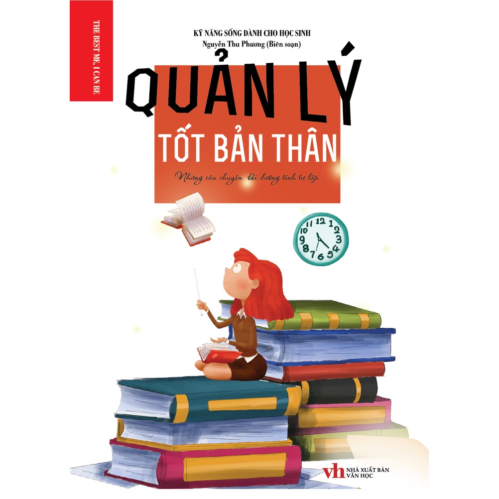 Sách - Kỹ Năng Sống Dành Cho Học Sinh Quản Lý Tốt Bản Thân