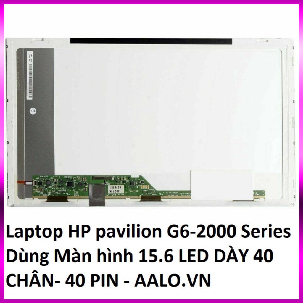 Màn hình laptop HP pavilion G6-2000 Series