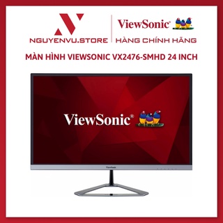 Màn hình viewsonic vx2476-smhd 24 inch - hàng chính hãng