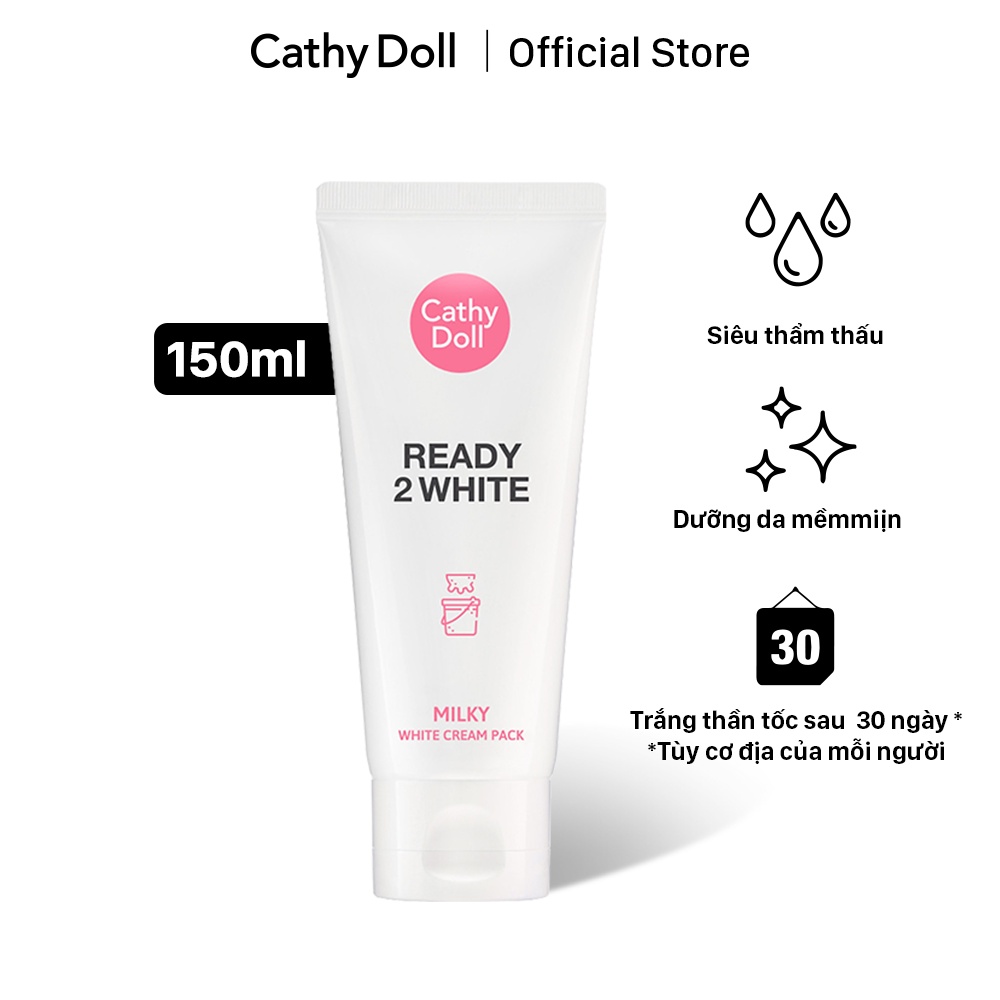 Mặt Nạ Dưỡng Trắng Da Tức Thì Cathy Doll Ready 2 White Milky White Cream Pack 100ml