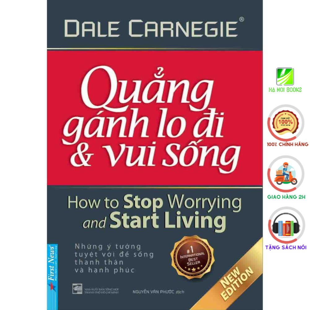 Sách - Quẳng Gánh Lo Đi Và Vui Sống (Bìa mềm) - FirstNews