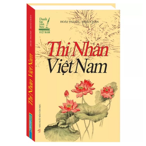 Sách - Danh tác văn học Việt Nam - Thi nhân Việt Nam (bìa cứng)