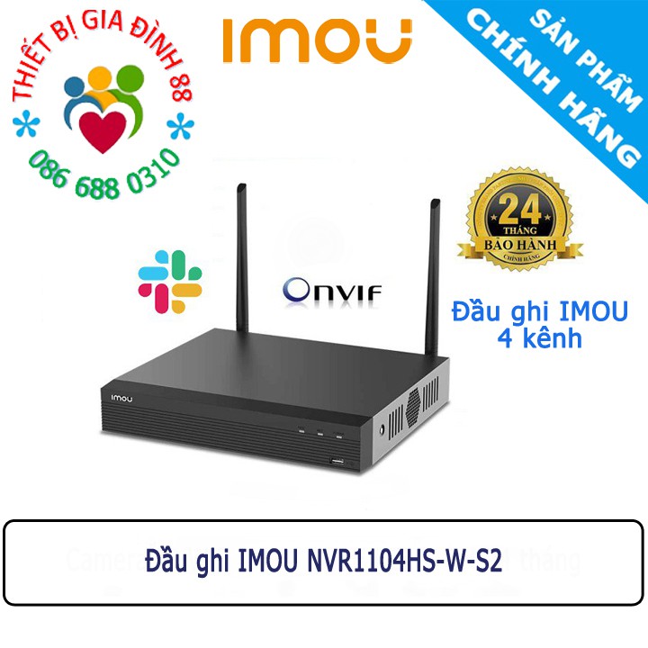 Đầu Ghi Hình WIFI Camera IMOU NVR1104HS-W-S2 4 Kênh NVR1108HS-W-S2 8 kênh DAHUA – Hàng Chính Hãng BH 24 Tháng