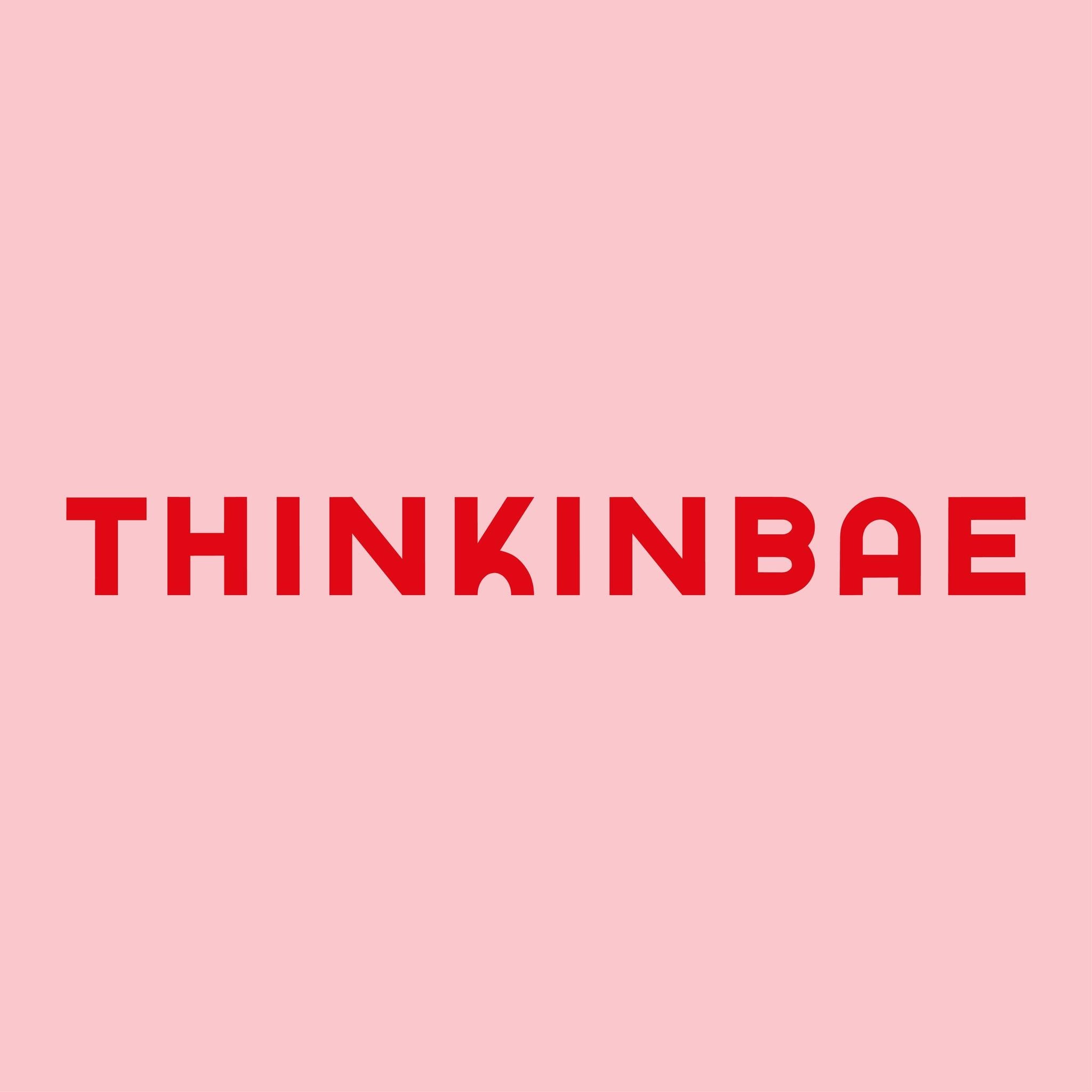 THINKINBAE