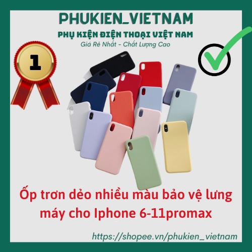 Ốp lưng TRƠN DẺO 8 MÀU 1K 5/5s/6/6plus/6s/6s plus/6/7/7plus/8/8plus/x/xs/xs max/11/11 pro/11 promax