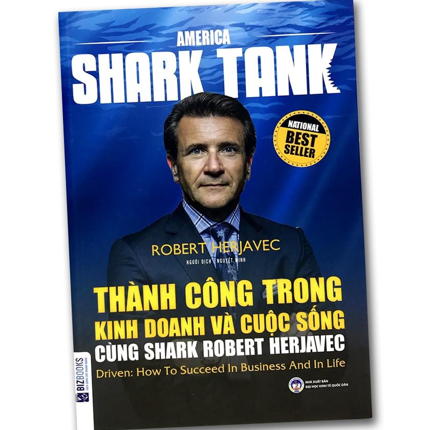 Sách - AMERICA SHARK TANK - Thành công trong kinh doanh và cuộc sống cùng SHARK ROBERT HERJAVEC