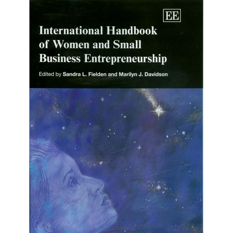 International Handbook Of Women And Small Business Entrepreneurship