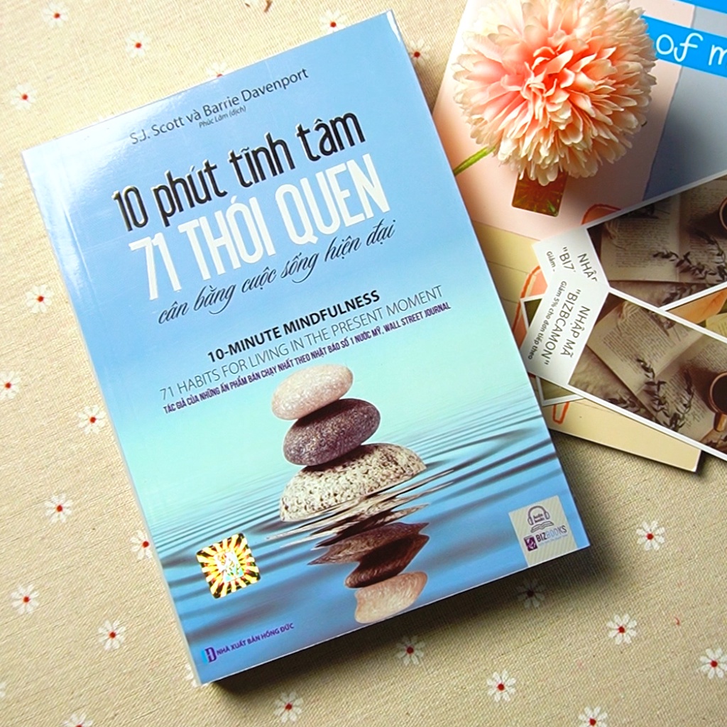 10 Phút Tĩnh Tâm - 71 Thói Quen Cân Bằng Cuộc Sống Hiện Đại - Sách Phát Triển Bản Thân Bizbooks