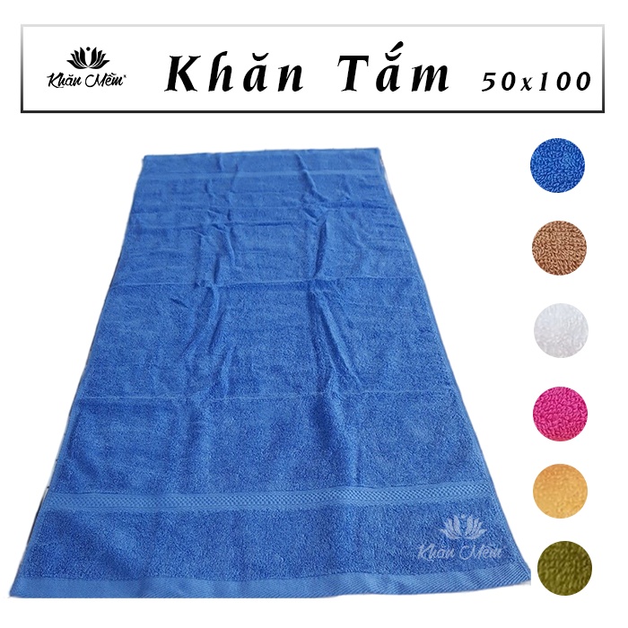 Khăn Tắm Cao Cấp 50x100cm Khăn Mềm 100% Cotton, Dày Dặn Mềm Mịn, Không Ra Màu, Không Sổ Lông, Thấm Hút Nước Tốt