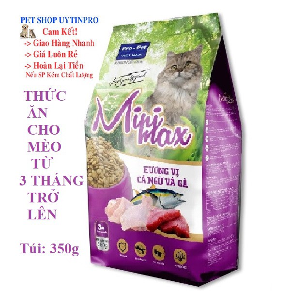 THỨC ĂN HẠT CAO CẤP CHO MÈO Minimax Vị cá ngừ và gà Gói 350g Xuất xứ Pro-Pet Việt Nam