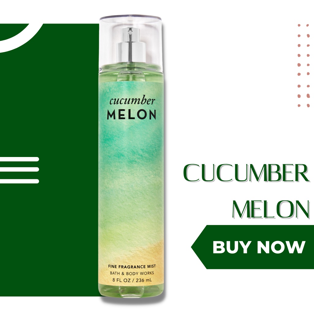 Xịt Thơm Toàn Thân Body Mist Bath And Body Works Cucumber Melon Thanh Mát Chai 236ml