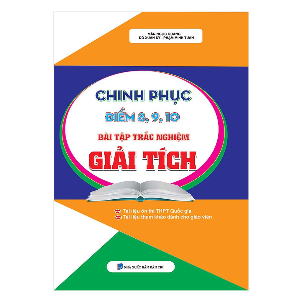 Sách - Chinh Phục điểm 8, 9, 10 bài tập trắc nghiệm Giải Tích