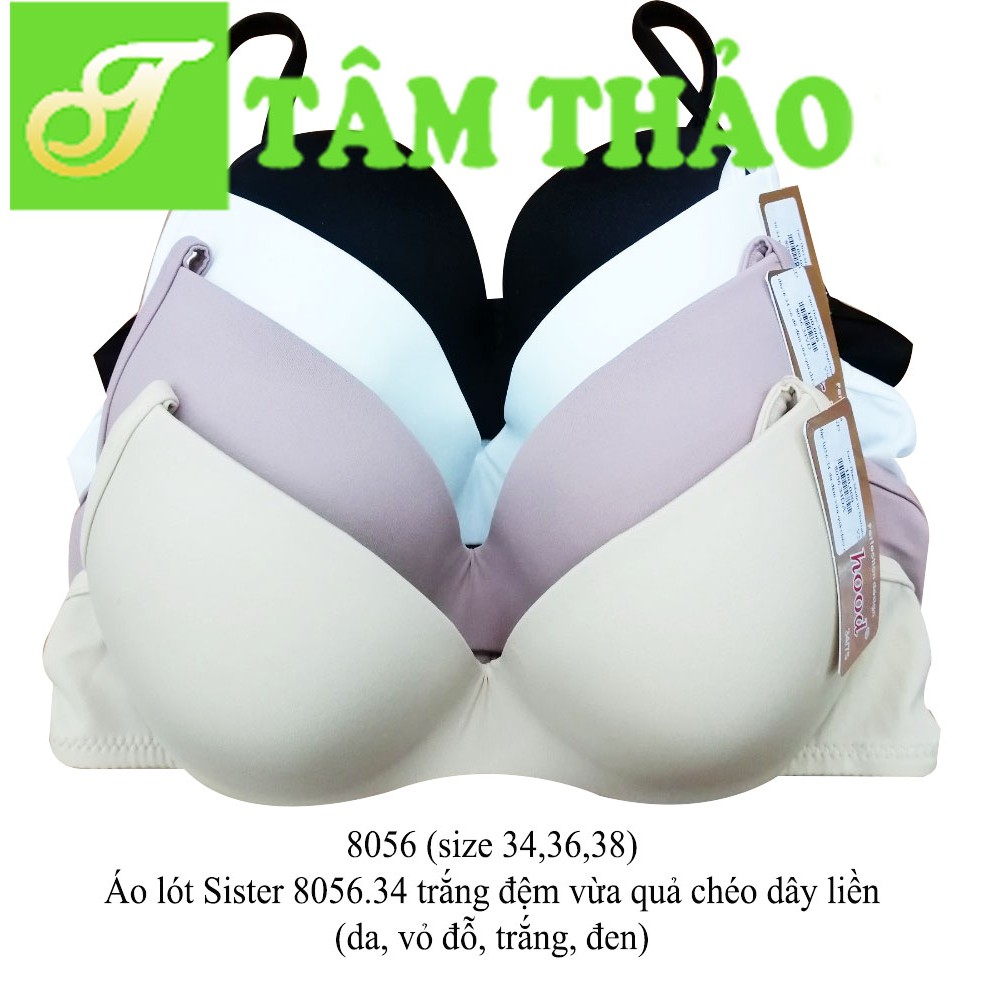 Áo lót Thái Lan Sister Hood 8056 đệm vừa quả chéo dây liền