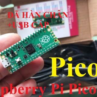 Raspberry Pi Pico  -  Đã Hàn Sẵn Header Tặng cáp micro USB
