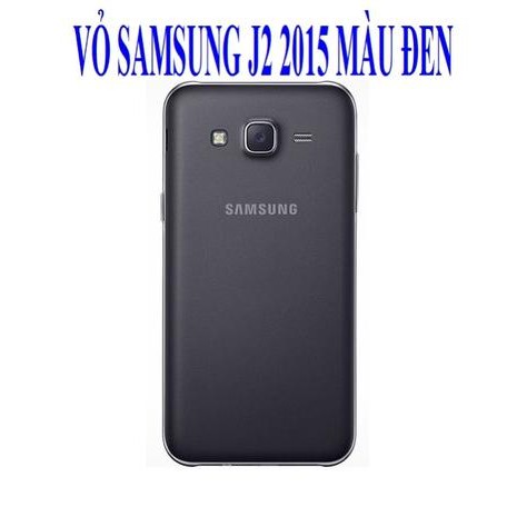 Vỏ máy Samsung Galaxy J2 2015 J200 hàng sịn giá rẻ