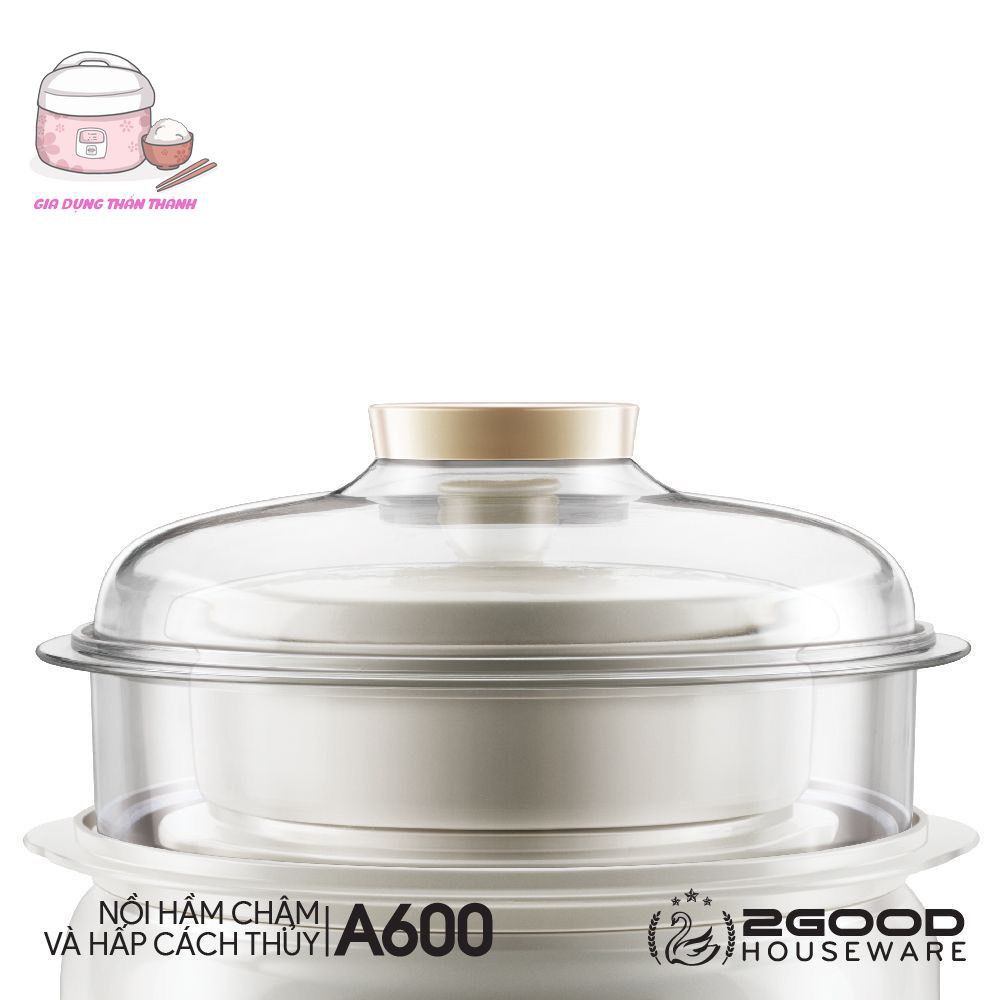 Nồi Hầm Cháo Cách Thủy 2 Tầng 2GOOD A600  - Hàng Chính Hãng