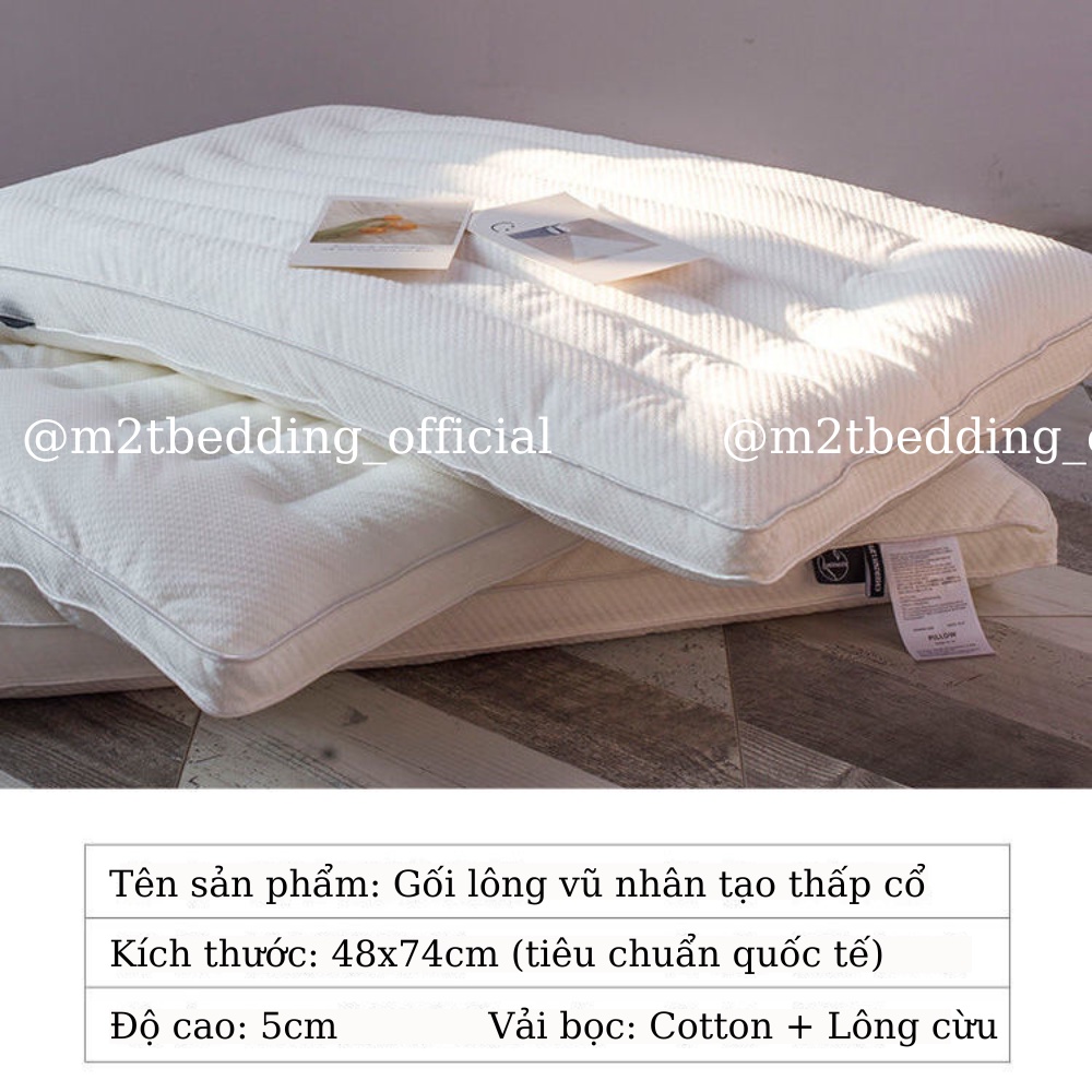 Gối lông vũ nhân tạo thấp cổ M2T BEDDING phù hợp với người nhu cầu gối thấp và độ cứng cố định độ cao 5cm