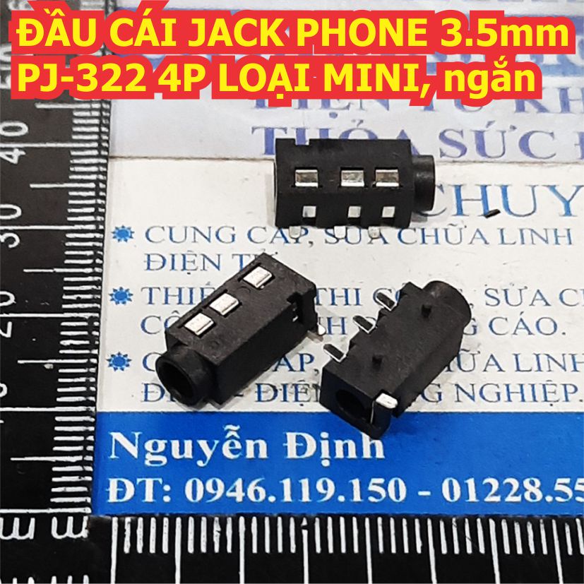 10 cái ĐẦU CÁI JACK PHONE 3.5mm PJ-322 4P LOẠI MINI, ngắn kde4133