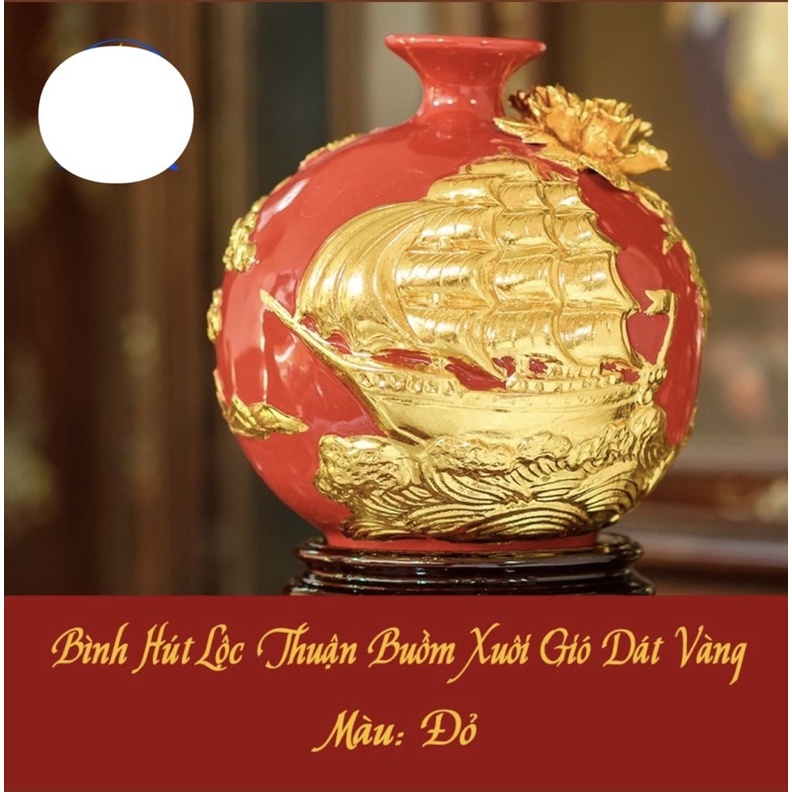 Bình Hút Lộc Thuận Buồm Xuôi Gió Dát Vàng , Lọ Hoa Hút Lộc Thuận Buồm Xuôi Gió Gốm Sứ Bát Tràng