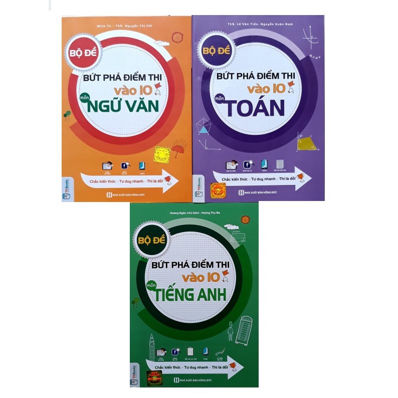 Combo sách Bộ đề bứt phá điểm thi vào 10 môn Toán + Tiếng Anh + Ngữ Văn (Tặng sổ tay và bút)