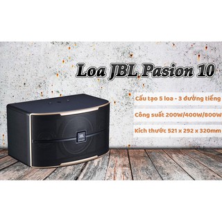 ĐÔI LOA JBL PASION 10 BASS 25cm NHẬP KHẨU CHÍNH HÃNG HÁT KARAOKE CỰC HAY