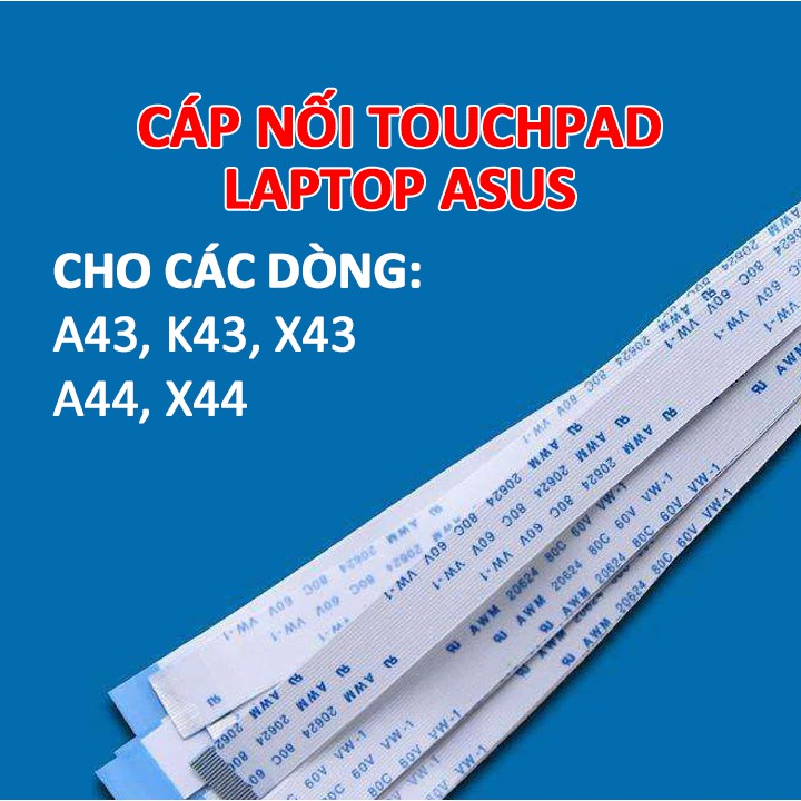 Cáp nối chuột cảm ứng ( touchpad ) cho laptop Asus A43 K43 X43 A44 X44