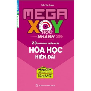 Sách - Mega XOY học nhanh 23 phương pháp giải hóa học hiện đại