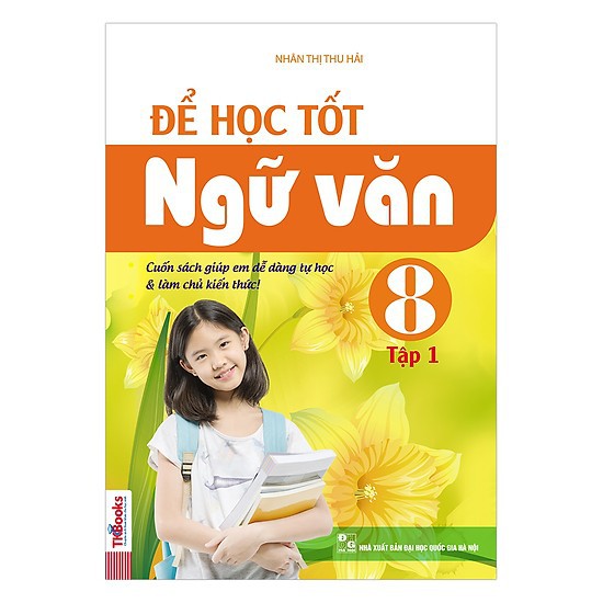 Sách - Để học tốt ngữ văn lớp 8 (Tập 1)