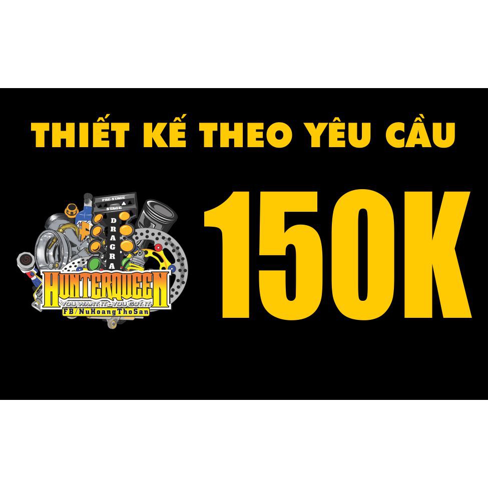 Hunterqueen tem decal thiết kế theo yêu cầu. Tem nhãn , hình dán, logo, thương hiệu... Tem xe 110k-150k