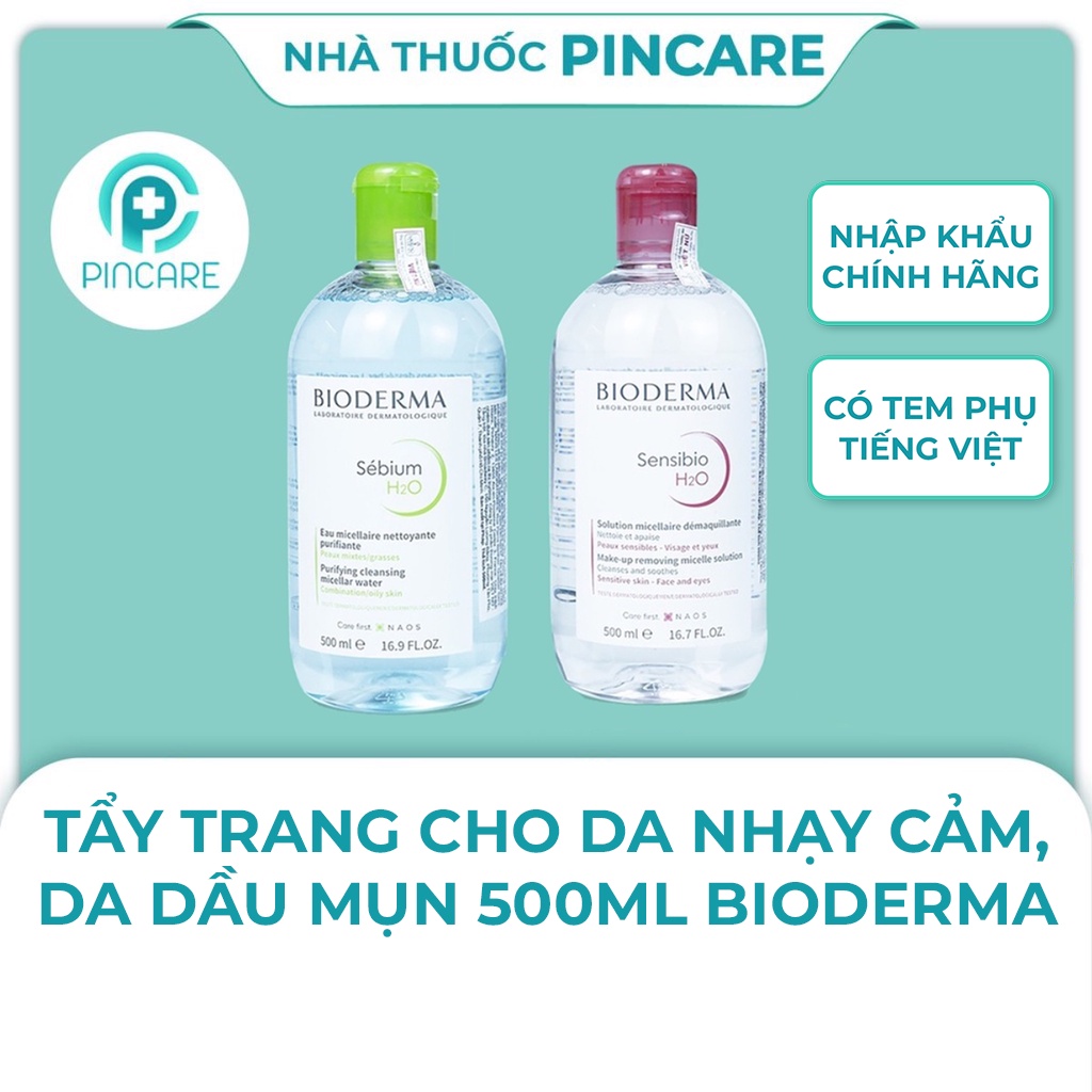 Nước tẩy trang Bioderma 500ml hồng & xanh nắp bật - Có bill chính hãng - Nhà thuốc PinCare