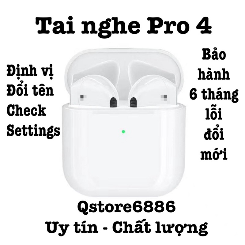 Tai nghe Pro 4 Bluetooth 5.0 Cảm Biến, Tự Động Kết Nối, Định vị, Đổi tên, check Settings