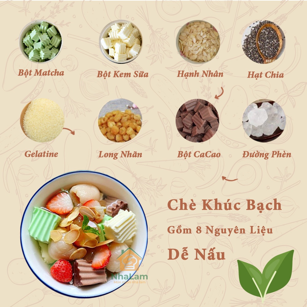 Set Nguyên Liệu Chè Khúc Bạch 25 Chén Thơm Ngon Bổ Dưỡng NHALAM FOOD (Kèm Công Thức)