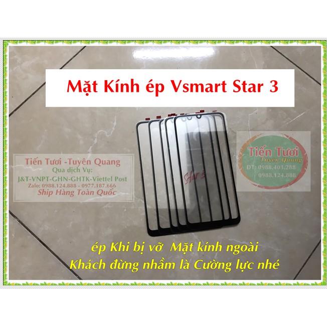 Mặt Kính Vsmart Star 3(ép Khi bị vỡ Kính Ngoài)