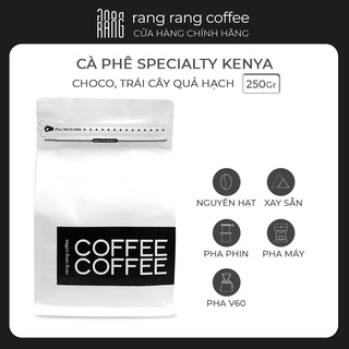 Cà Phê Specialty Kenya Bourbon Rang Rang Coffee 250g và 500g