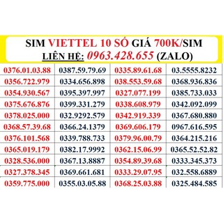 SIM VIETTEL 10 SỐ  ĐỒNG GIÁ 700.000