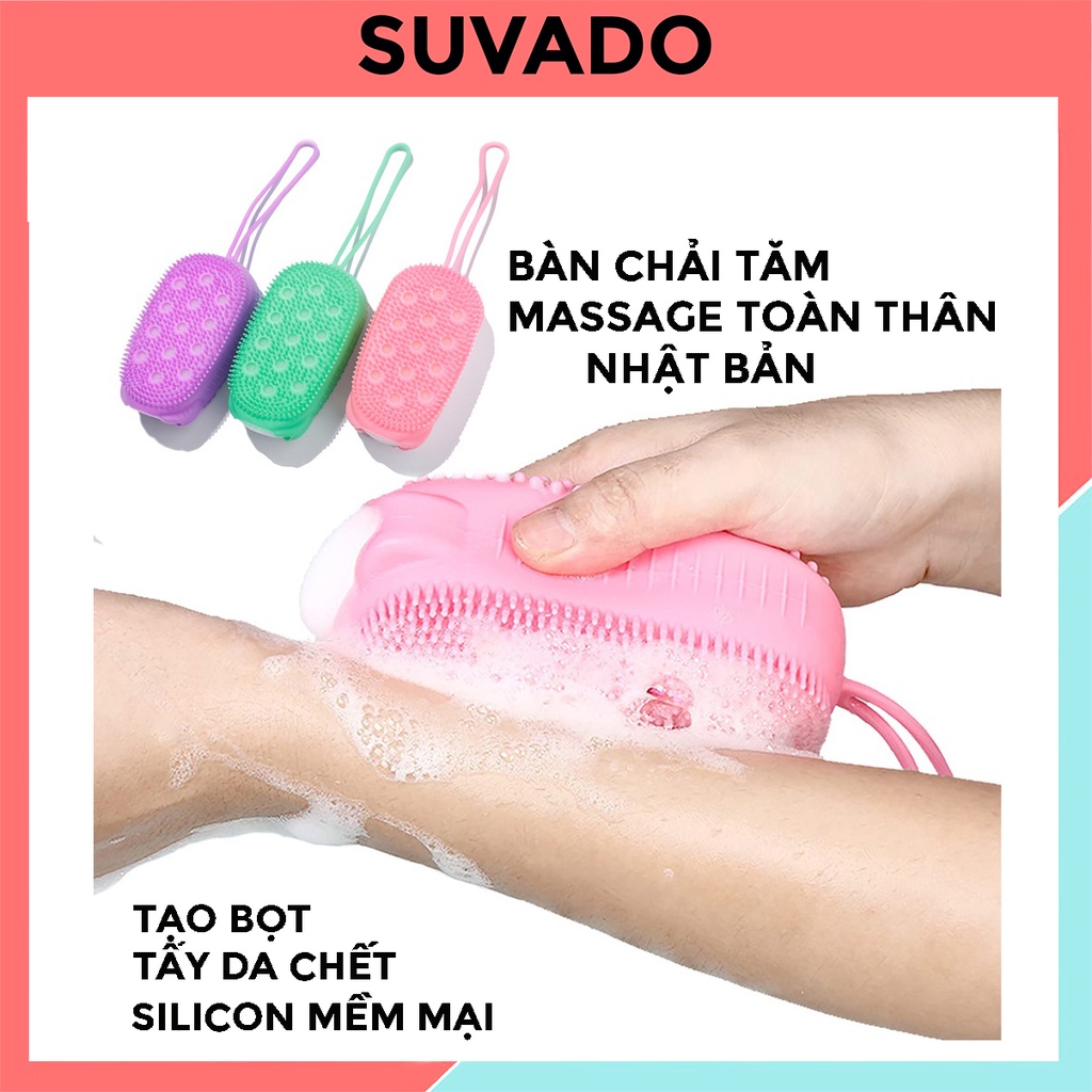 Bàn chải tắm massage hai mặt Chất liệu silicone NHẬT BẢN mềm mại đựng xà phòng tạo bọt tẩy da chết BC1 SUVADO