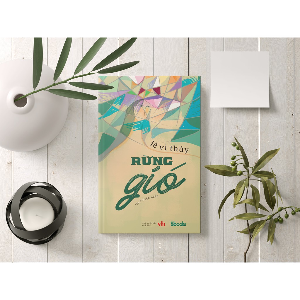 Sách - Truyện ngắn: Rừng gió (Lê Vi Thủy)