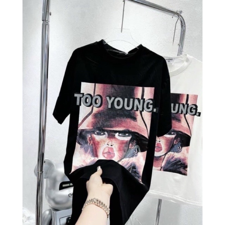 Áo Phông Cô Gái Chữ Too Young