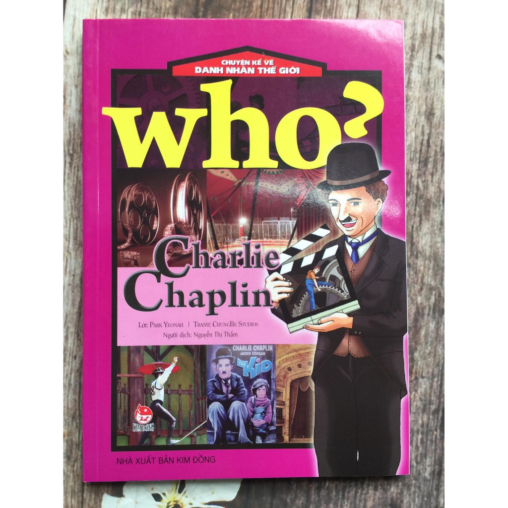 Sách: Chuyện Kể Về Danh Nhân Thế Giới - Charlie Chaplin -Tái Bản 2019 Gigabook