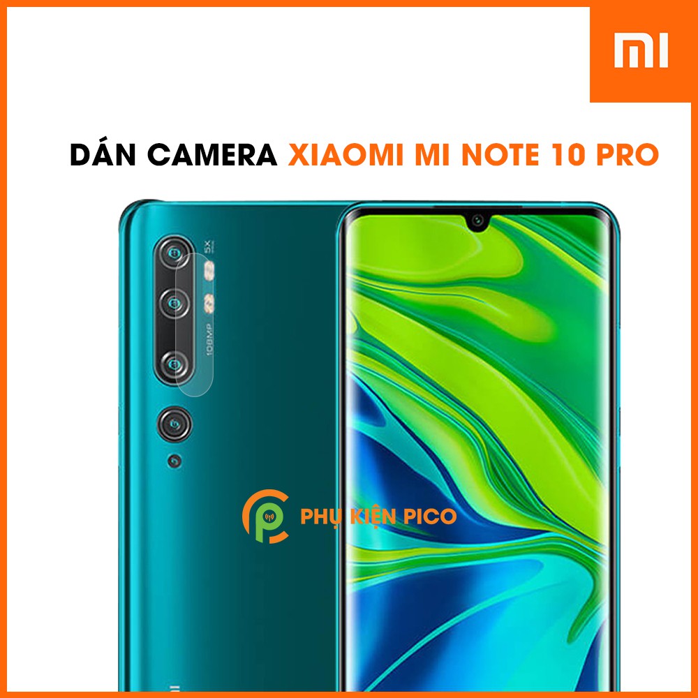 Cường lực camera Mi Note 10 Pro trong suốt độ cứng 9H chống trầy xước, va đập - Dán camera Xiaomi Mi Note 10 Pro