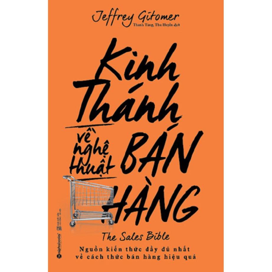 Sách - Kinh Thánh Về Nghệ Thuật Bán Hàng (Tái Bản 2018)