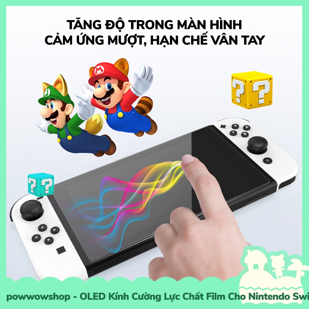 [Sẵn VN - Hỏa Tốc] OLED Kính Cường Lực Bảo Vệ Màn Hình, Hạn Chế Vân Tay Cho Máy Game Nintendo Switch OLED