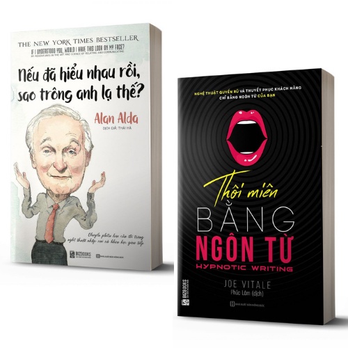 Sách Combo Nếu Đã Hiểu Nhau Rồi, Sao Trông Anh Lạ Thế? + Thôi Miên Bằng Ngôn Từ